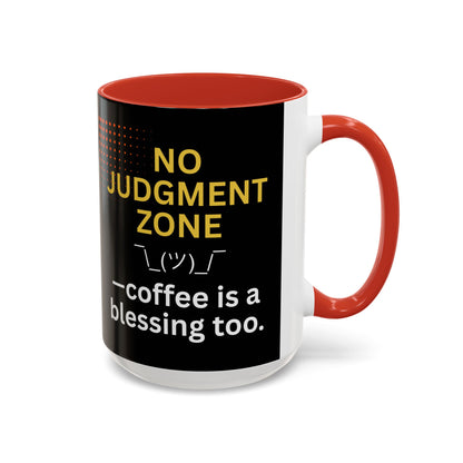 No Judgment Zone Coffee Mug, Funny Gift for Coffee Lovers, Unique Java Cup, Perfect for Birthdays, Inspirational Drinkware