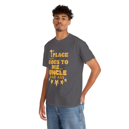 1st Place Uncle Badass Tee | Funny Gift for Uncle, Unisex Cotton Shirt, Family Reunion, Birthday Celebration, Casual Wear