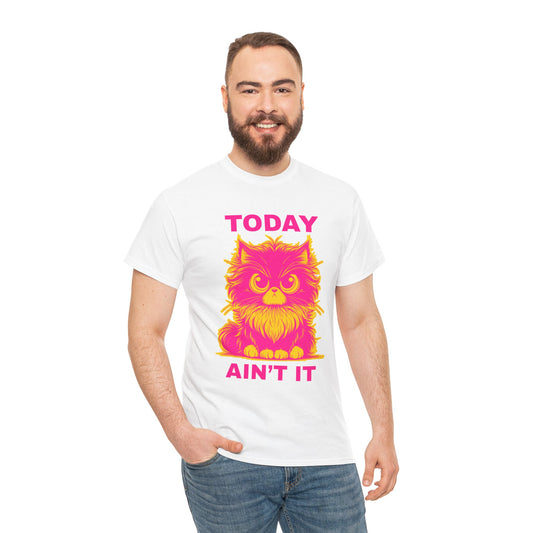 Funny Cat Tee - 'Today Ain't It' Unisex Heavy Cotton T-Shirt