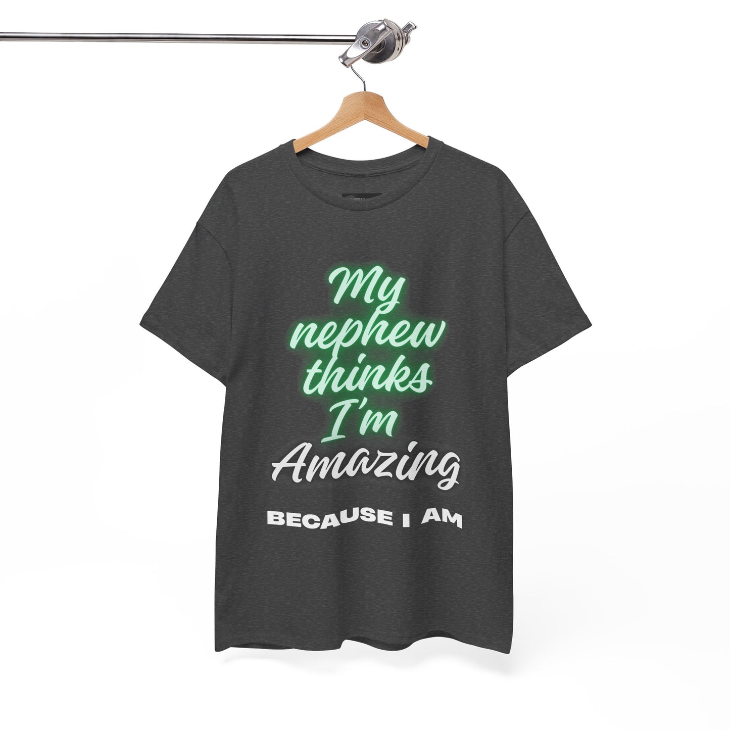 Unisex Heavy Cotton Tee - My Nephew Thinks I'm Amazing, Perfect Gift for Family, Birthday Tee, Funny Quote Shirt, Casual Wear, Gifts [...]