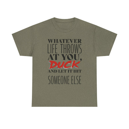 Funny Motivational Male Heavy Cotton Tee, Humorous T-Shirt for Gift, Inspirational Quote Shirt, Great for Friends or Family