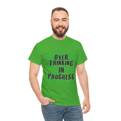 Overthinking in Progress Unisex Heavy Cotton Tee, Fun Graphic T-Shirt, Casual Wear, Gift for Thinkers, Relaxed Fit Tee