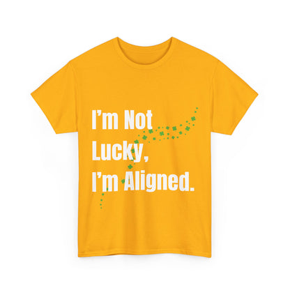 "I’m Not Lucky, I’m Aligned" Unisex Heavy Cotton T-shirt - Motivational Tee for Positivity and Alignment