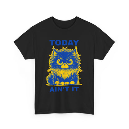 Funny Cat Tee - 'Today Ain't It' Unisex Heavy Cotton T-Shirt