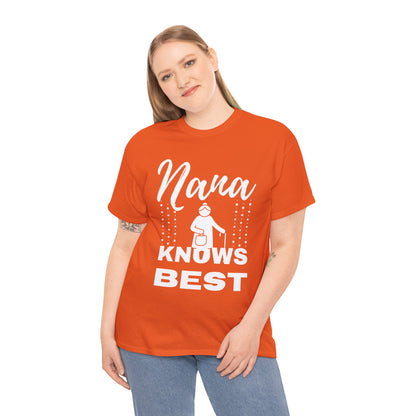 Unisex Heavy Cotton Tee - Nana Knows Best, Gift for Grandma, Family Reunion, Mother's Day, Casual Everyday Wear