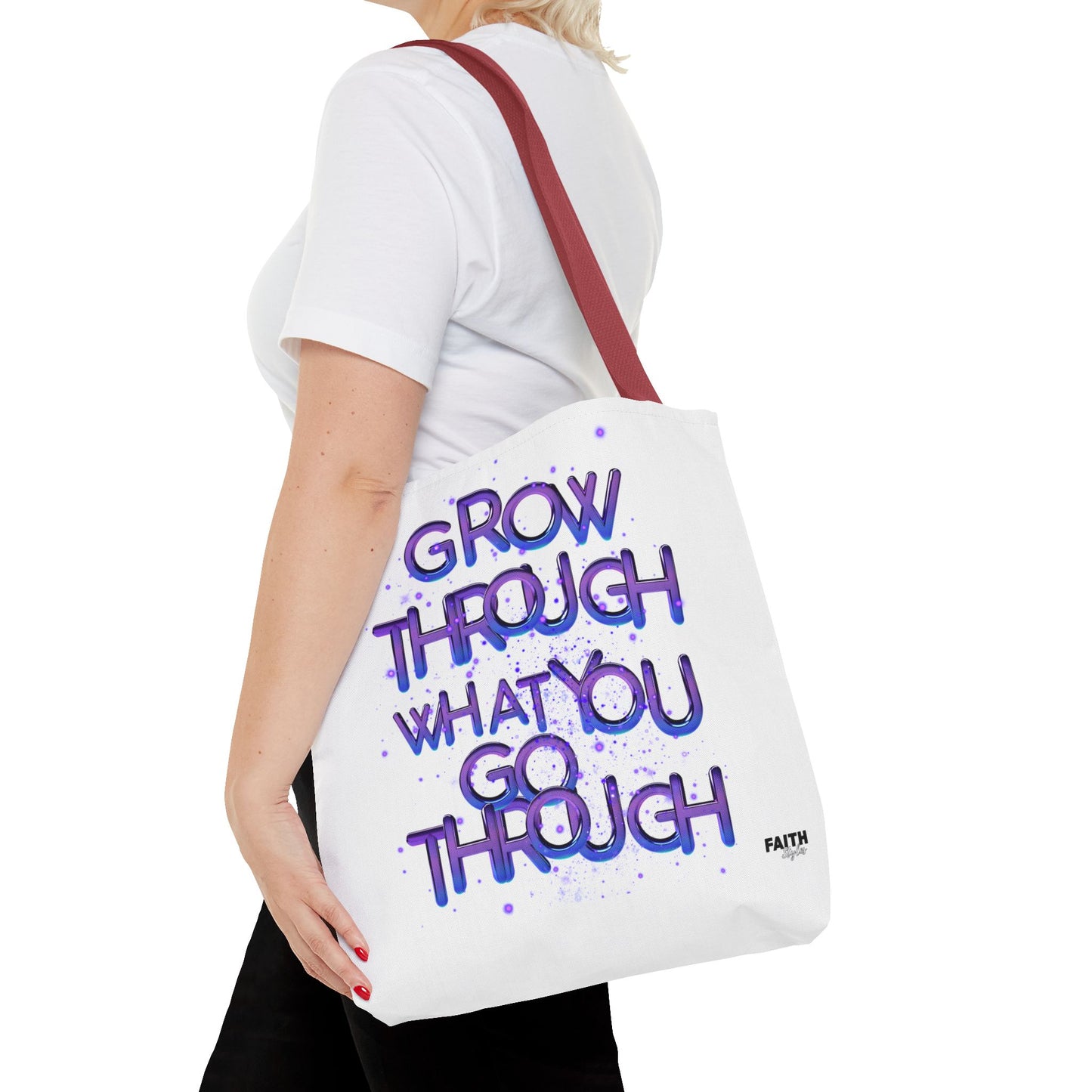 FaithStyles Tote — "Grow Through What You Go Through" Inspirational Quote Bag