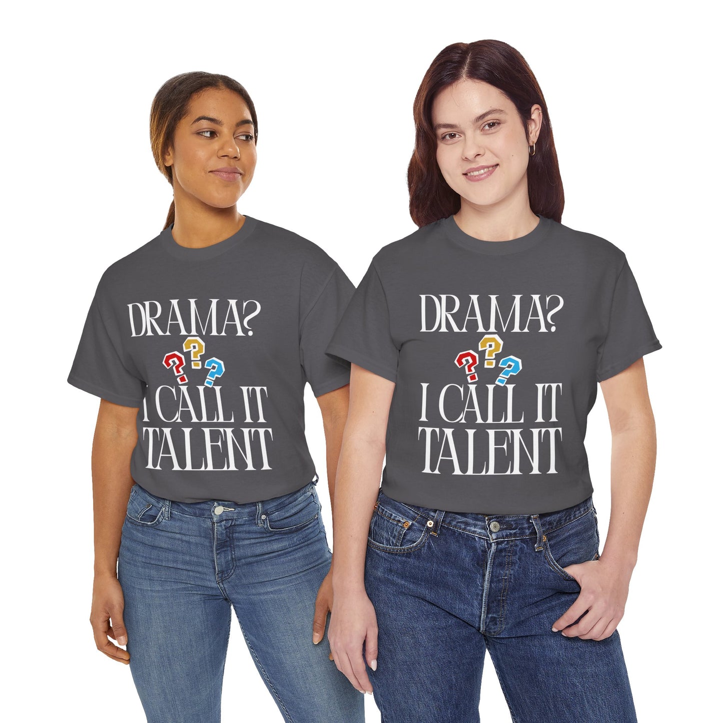 Drama Talent Unisex Heavy Cotton Tee, Funny Graphic Tee, Gift for Actors, Quirky Tee for Drama Lovers, Casual Wear, Gift for Friends