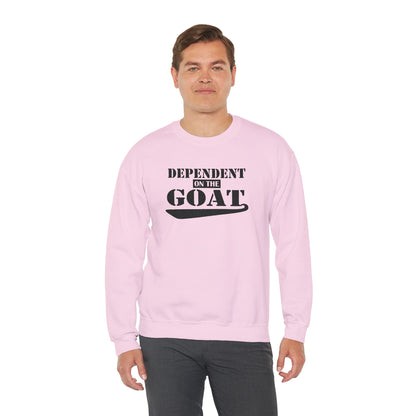 NEW FaithStyles Embroidery Dependent on the GOAT Sweatshirt — Funny Goat Lover Crewneck