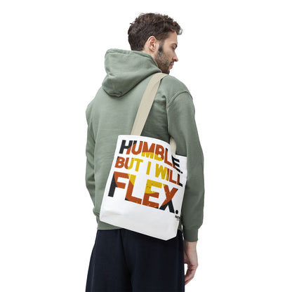 FaithStyles Tote Bag — “Humble But I Will Flex” Graphic Tote, Motivational Everyday Bag
