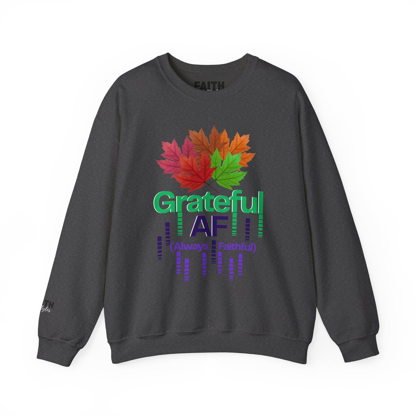 Grateful AF Crewneck Sweatshirt | Cozy Fall Apparel, Thanksgiving Gift, Autumn Vibes, Unisex Sweatshirt, Warm Layer