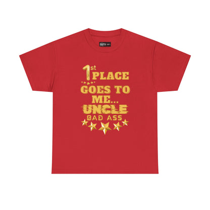 1st Place Uncle Badass Tee | Funny Gift for Uncle, Unisex Cotton Shirt, Family Reunion, Birthday Celebration, Casual Wear
