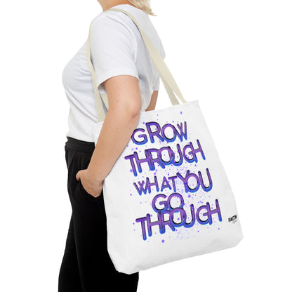 FaithStyles Tote — "Grow Through What You Go Through" Inspirational Quote Bag
