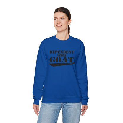 NEW FaithStyles Embroidery Dependent on the GOAT Sweatshirt — Funny Goat Lover Crewneck