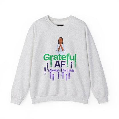 Women Grateful AF Crewneck Sweatshirt | Cozy Unisex Pullover for Thanksgiving, Gifts, and Everyday Wear