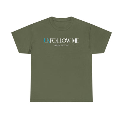 Male Graphic Tee, "Unfollow Me" Statement Shirt, Trendy Casual Style, Perfect Gift for Friends, Relaxed Everyday Wear, Social Media Humor