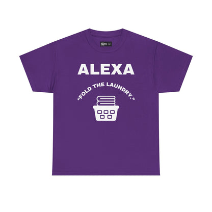Funny Laundry T-Shirt, Humor Tee, Gift for Mom, Funny Housework Shirt, Unisex Cotton Tee, Alexa Joke Shirt