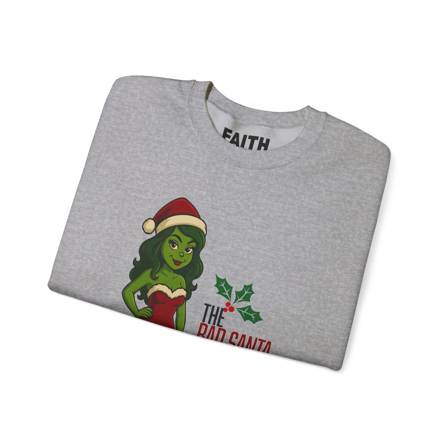 Christmas Girl Holiday Sweatshirt — 'The Bad Santa Could Never' Christmas Crewneck