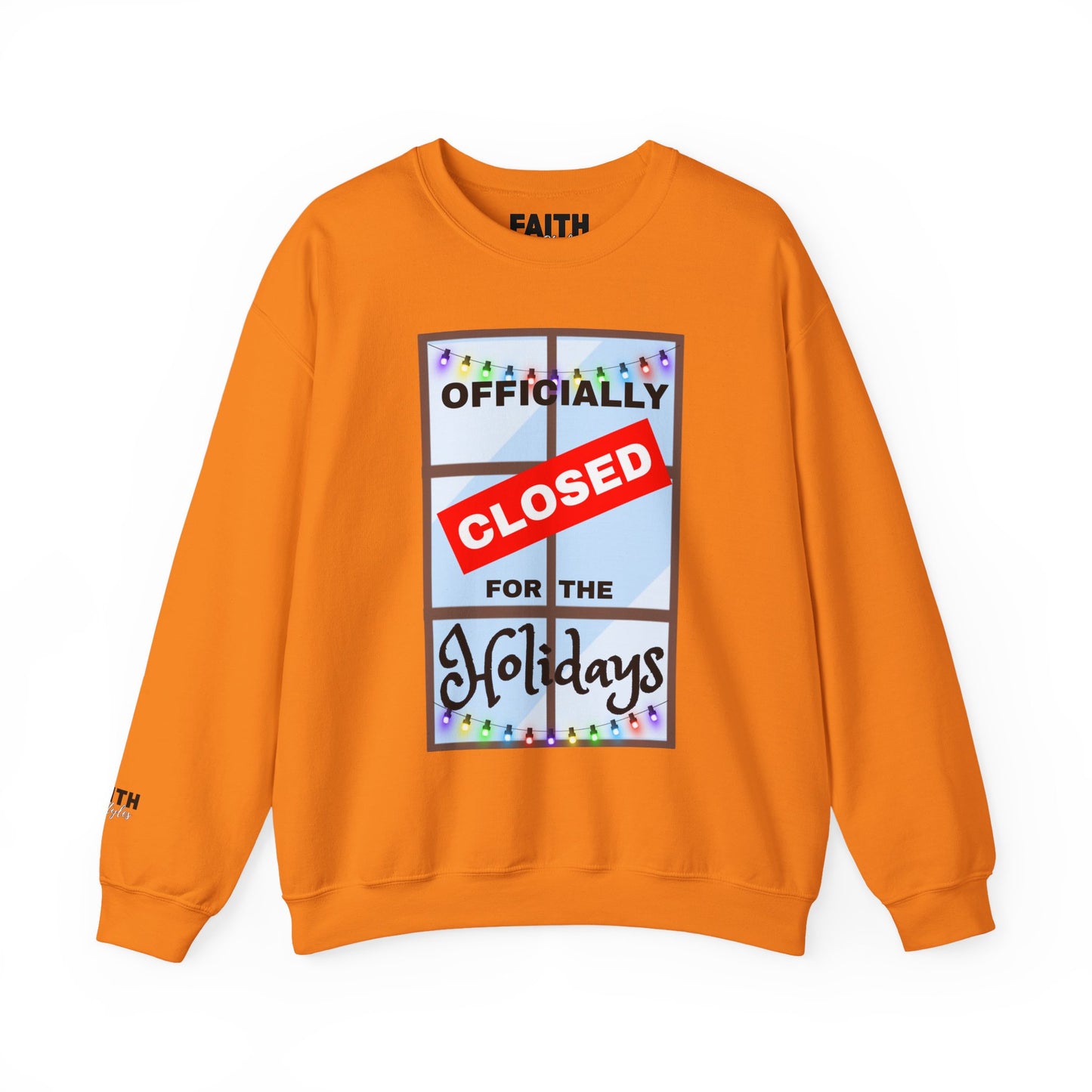 Holiday Closure Crewneck Sweatshirt, Cozy Winter Sweater, Gift for Holidays, Comfy Crewneck, Closed for the Holidays Sweatshirt