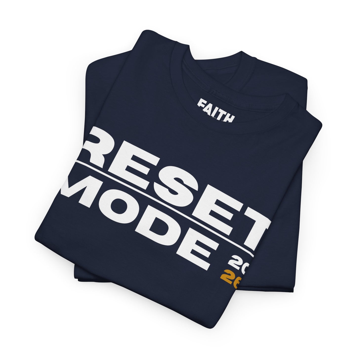 Reset Mode 2026 T-Shirt — Motivational Graphic Tee
