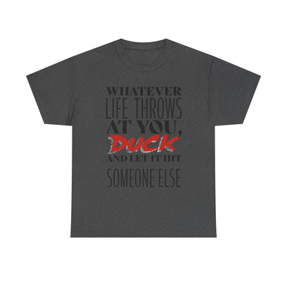Funny Motivational Male Heavy Cotton Tee, Humorous T-Shirt for Gift, Inspirational Quote Shirt, Great for Friends or Family