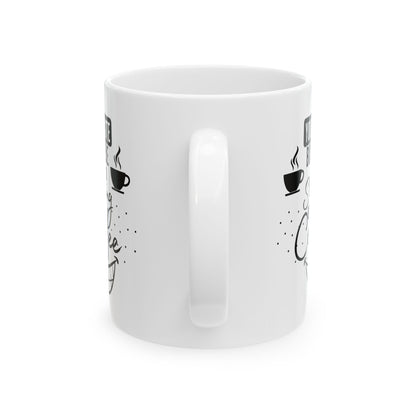 FaithStyles Coffee Lover Mug — 'But First Coffee' Ceramic Coffee Cup (11oz & 15oz)