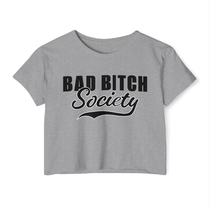 FaithStyles Bad Bitch Society Crop Top — Women's Festival Graphic Tee