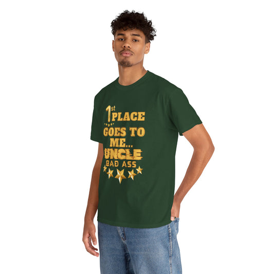1st Place Uncle Badass Tee | Funny Gift for Uncle, Unisex Cotton Shirt, Family Reunion, Birthday Celebration, Casual Wear