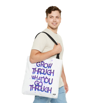 FaithStyles Tote — "Grow Through What You Go Through" Inspirational Quote Bag