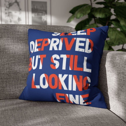 Funny Sleep Deprived Pillowcase - Home Decor, Gift for Friends, Bedroom Accessory, Cozy Bedding, Humorous Throw Pillow