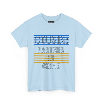 Cousins Partner in Crime Tee | Unisex Heavy Cotton T-Shirt for Family Gatherings, Cousin's Day, Gift for Cousins, Comfortable Casual Wear