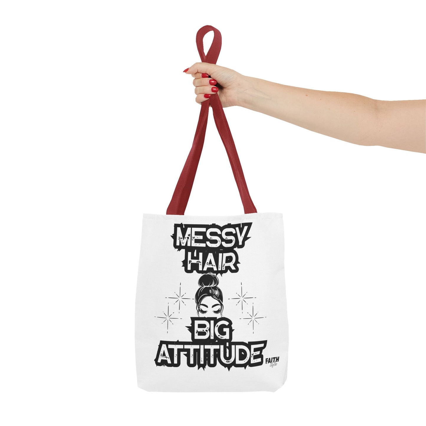 FaithStyles Tote Bag — "Messy Hair Big Attitude" Graphic Tote for Stylish Women