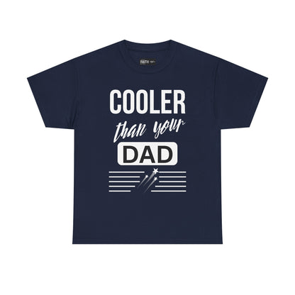 Cooler Than Your Dad Tee - Funny Gift for Dads, Unisex Cotton T-Shirt, Father's Day, Birthday, Casual Wear, Gift for Him, Dad Humor