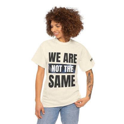 FaithStyles We Are Not The Same T-Shirt