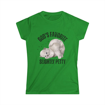 Women's Softstyle Tee - God's Favorite Slightly Petty Tee, Funny Gift, Casual T-Shirt, Pet Lover Shirt, Humor Top, Birthday Gift