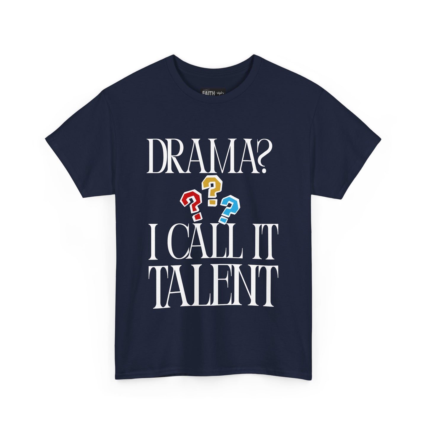 Drama Talent Unisex Heavy Cotton Tee, Funny Graphic Tee, Gift for Actors, Quirky Tee for Drama Lovers, Casual Wear, Gift for Friends