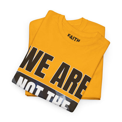 FaithStyles We Are Not The Same T-Shirt