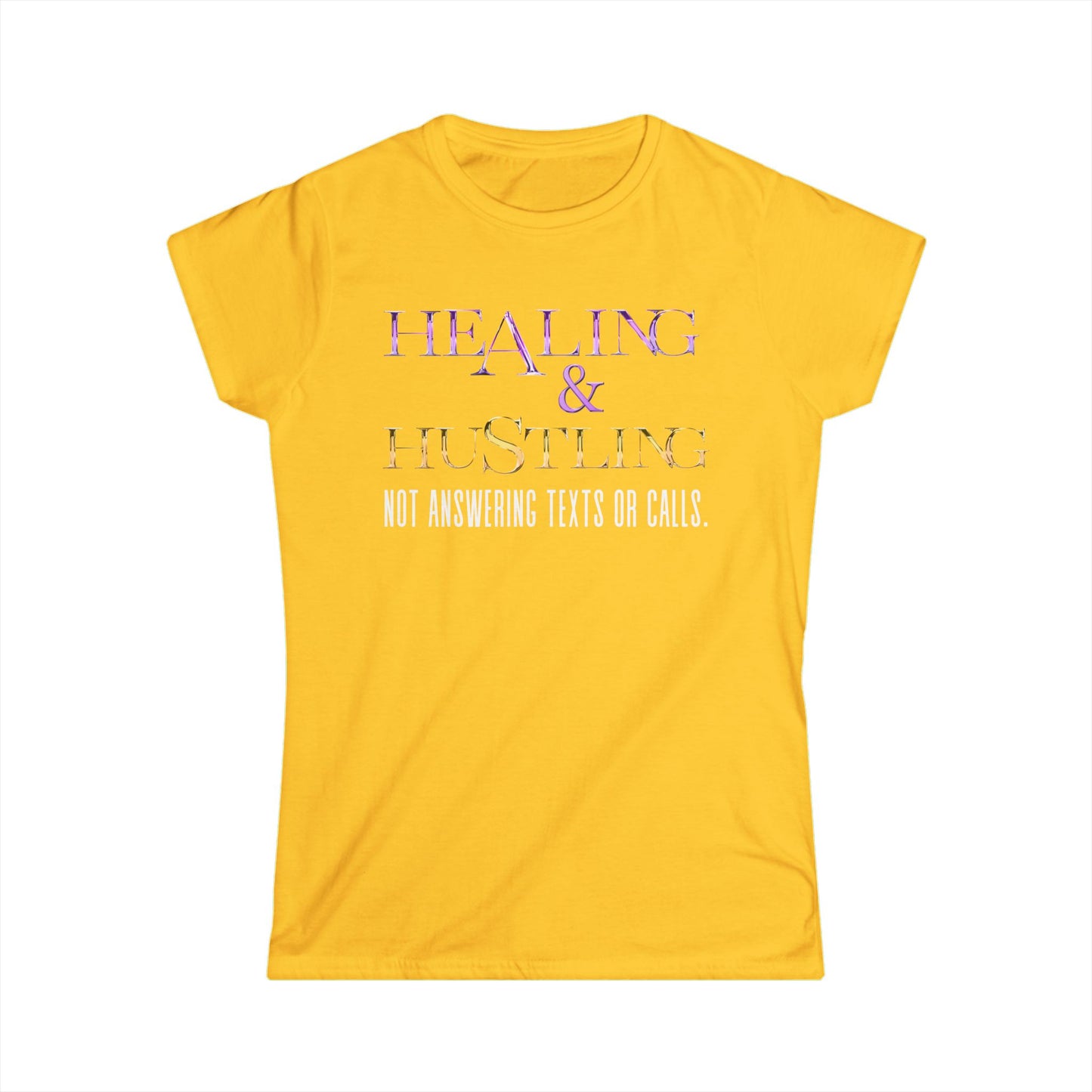 Healing & Trusting Women's Softstyle Tee - Not Answering Texts or Calls, Relaxed Fit Shirt, Self-Care Gift, Motivational Tee, Casual [...]