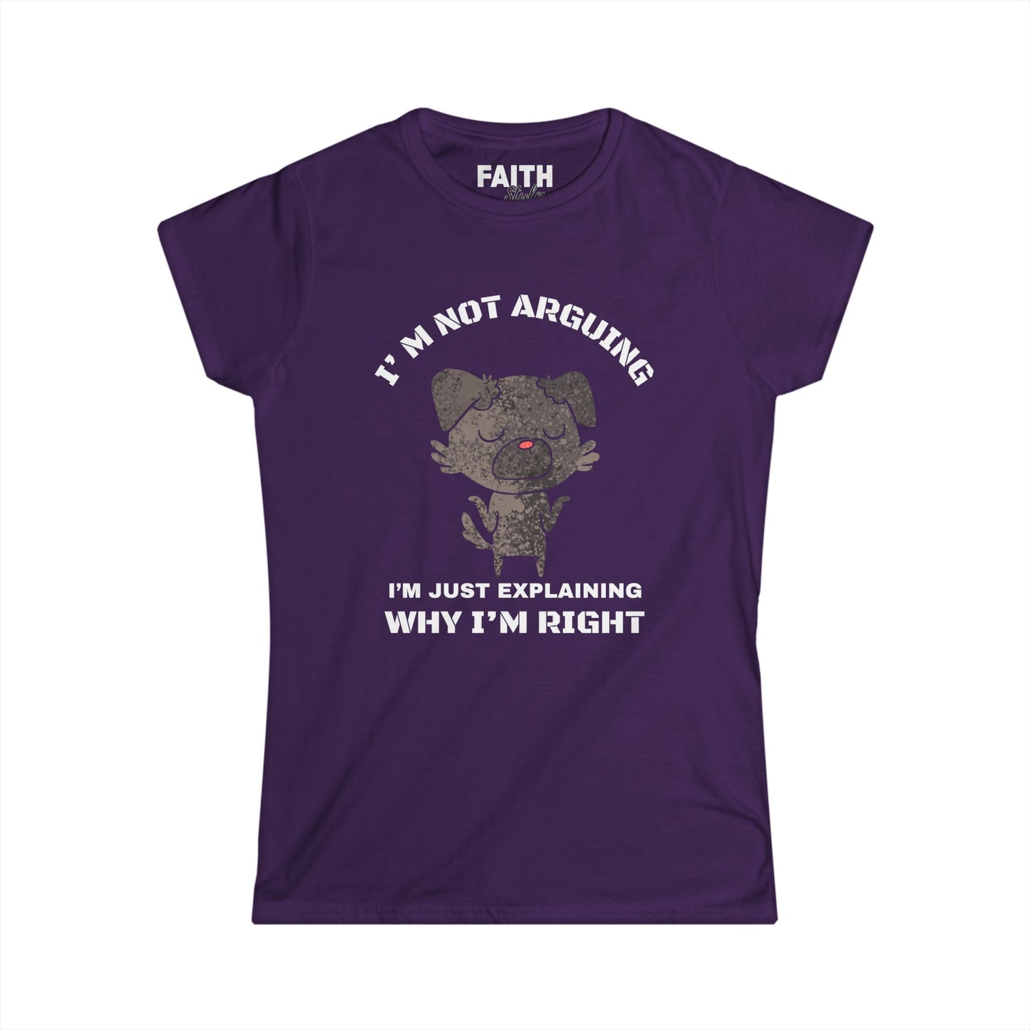 Funny Women’s Tee: "I’m Not Arguing, I’m Just Explaining Why I’m Right" | Casual Humor T-Shirt, Gift for Friends, Birthday Present, [...]