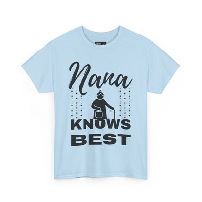 Unisex Heavy Cotton Tee - Nana Knows Best, Gift for Grandma, Family Reunion, Mother's Day, Casual Everyday Wear