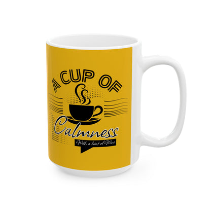 FaithStyles Coffee Lover Ceramic Mug — "A Cup of Calmness" Inspirational Yellow Coffee Mug (11oz, 15oz)