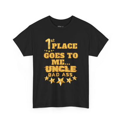 1st Place Uncle Badass Tee | Funny Gift for Uncle, Unisex Cotton Shirt, Family Reunion, Birthday Celebration, Casual Wear