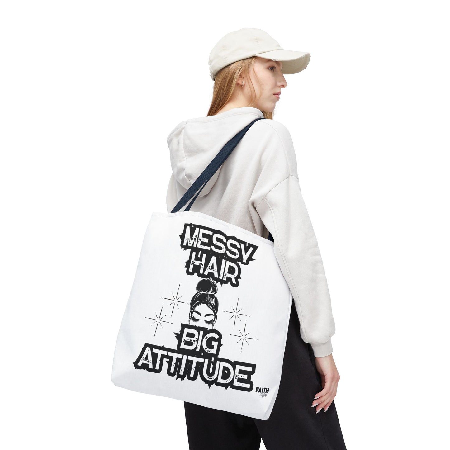 FaithStyles Tote Bag — "Messy Hair Big Attitude" Graphic Tote for Stylish Women