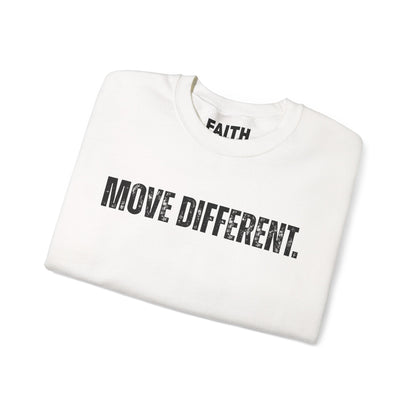 MOVE DIFFERENT. Unisex Crewneck Sweatshirt | Faith Styles®