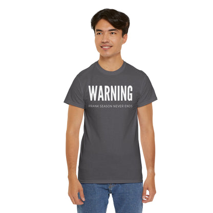 Warning Prank Season Unisex Heavy Cotton Tee | Fun Gift, Casual Wear, Comedy Merchandise, Birthday Gift, Prankster Shirt