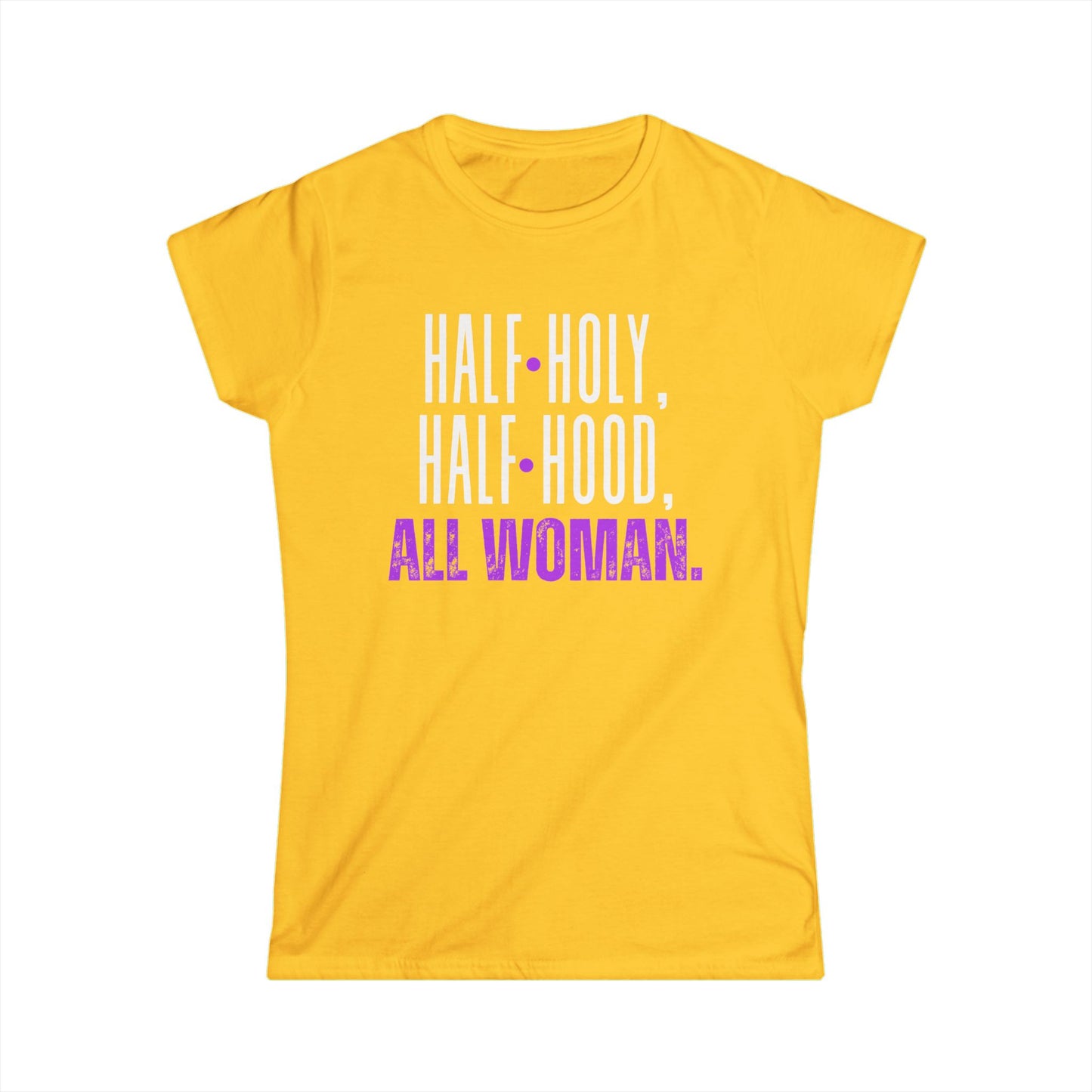 Empowering Women's Softstyle Tee - Half Holy, Half Hood, All Woman | Casual Wear, Gift for Her, Spiritual Apparel, Self-Love, Everyday [...]