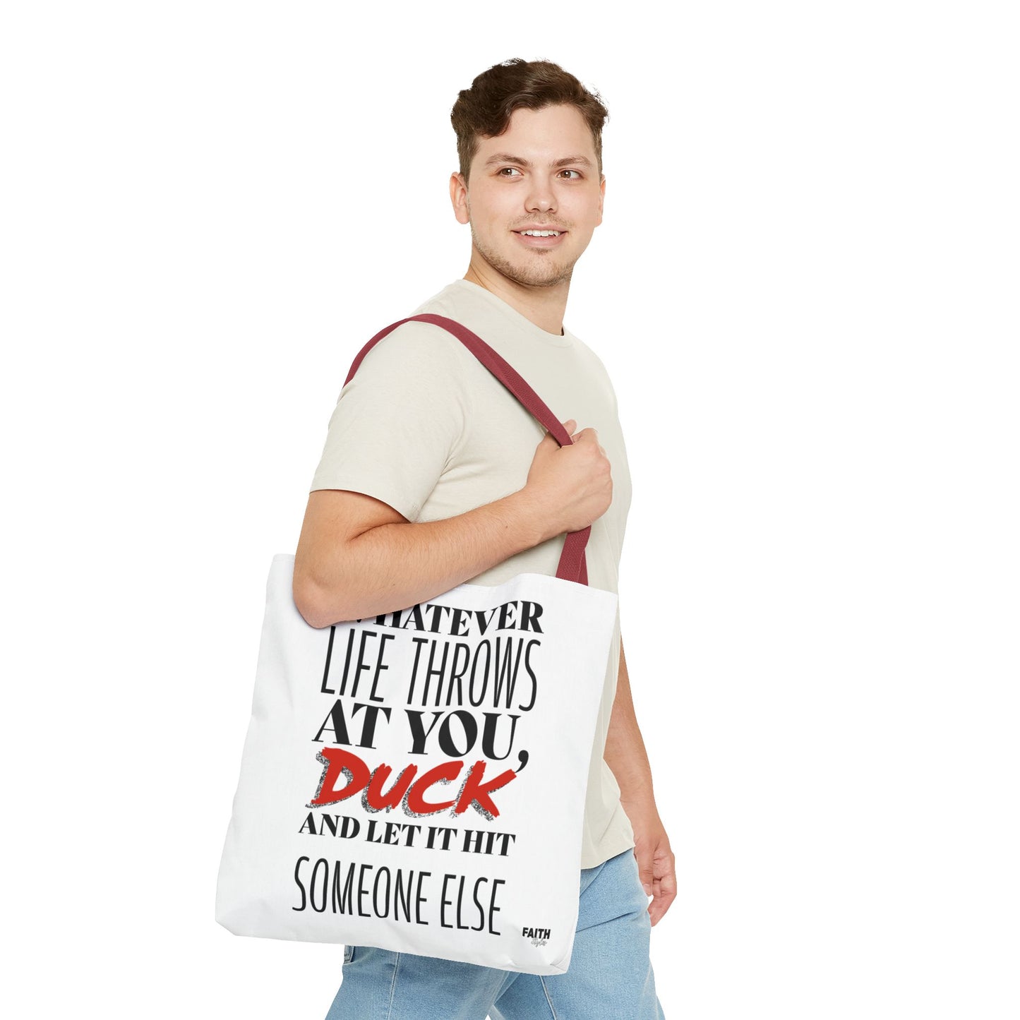 FaithStyles Tote Bag — "Whatever Life Throws at You, Duck" Funny Motivational Quote Tote