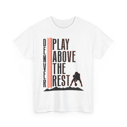 Denver Play Above The Rest Tee | Male Graphic T-Shirt for Sports Lovers, [...]