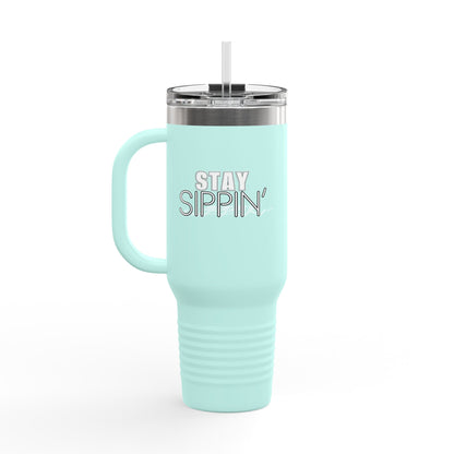 Stay Sippin' Insulated Travel Mug, Perfect for On-the-Go, 40oz Drinkware, Eco-Friendly, Great Gift for Coffee Lovers, Road Trips