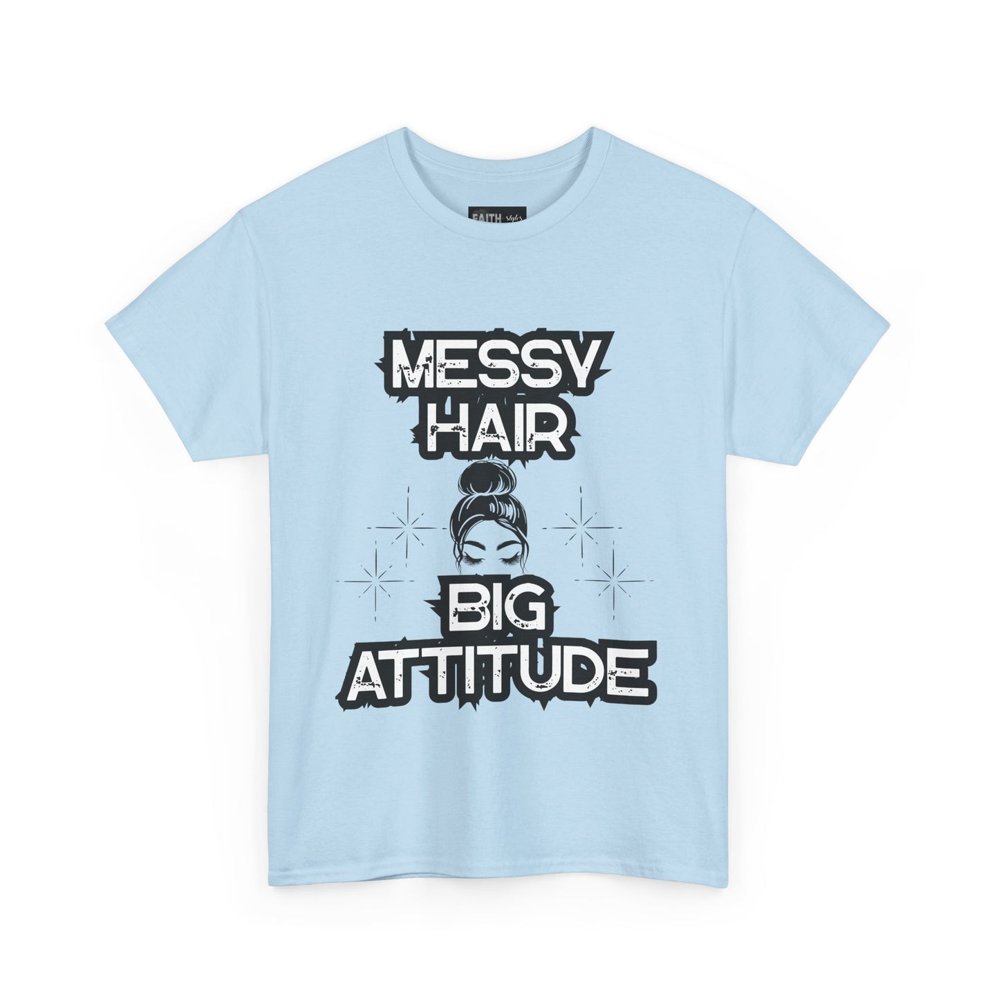 Messy Hair Big Attitude Tee | Stylish Graphic T-Shirt for Casual Wear, Gifts, Everyday Fashion, Relaxed Fit Tee