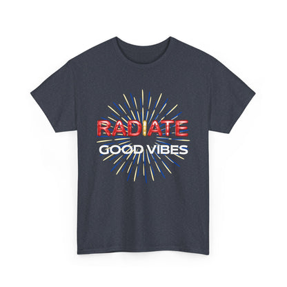 Radiate Unisex Heavy Cotton Tee - Positive Vibe Shirt, Gift for Friends, Motivational Apparel, Casual Wear, Everyday Comfort